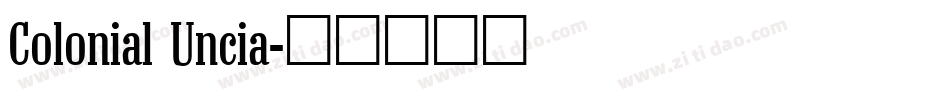 Colonial Uncia字体转换